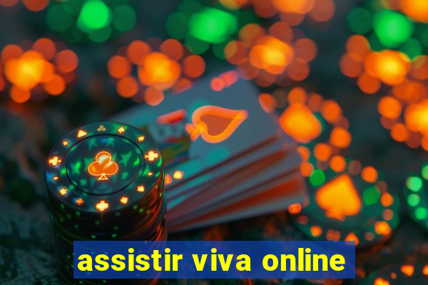 assistir viva online